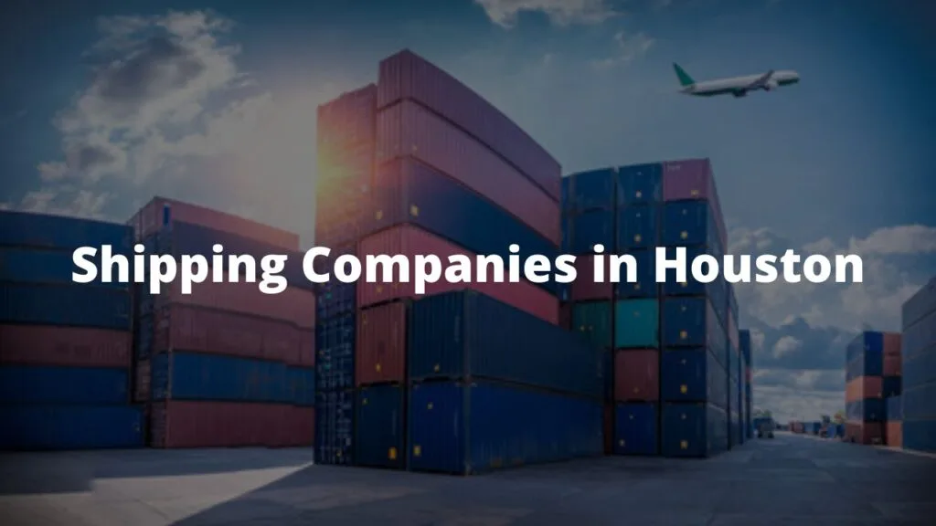 Shipping Companies in Houston