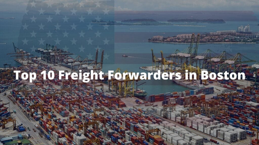 Top 10 Freight Forwarders in Boston