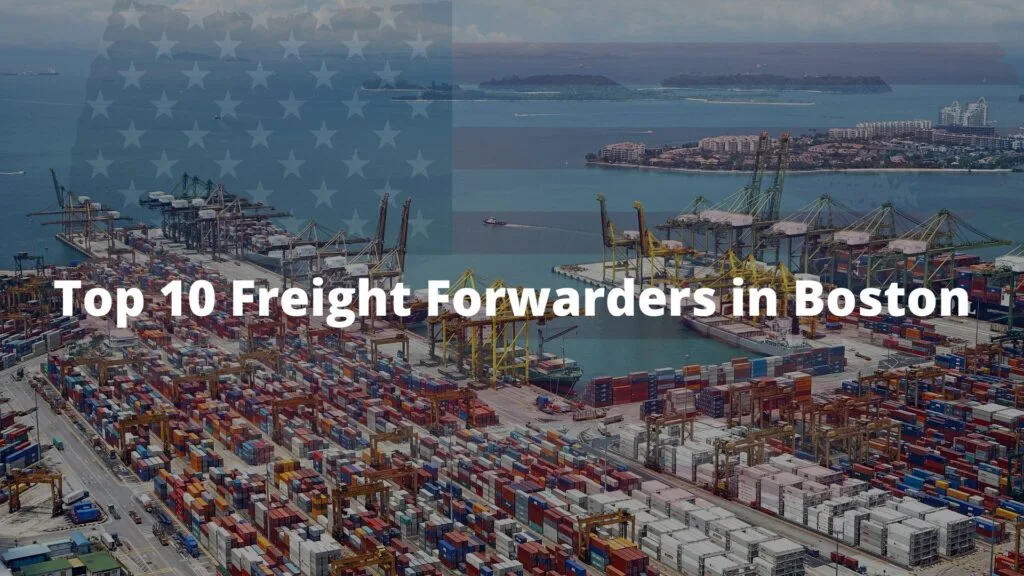 Top 10 Freight Forwarders in Boston