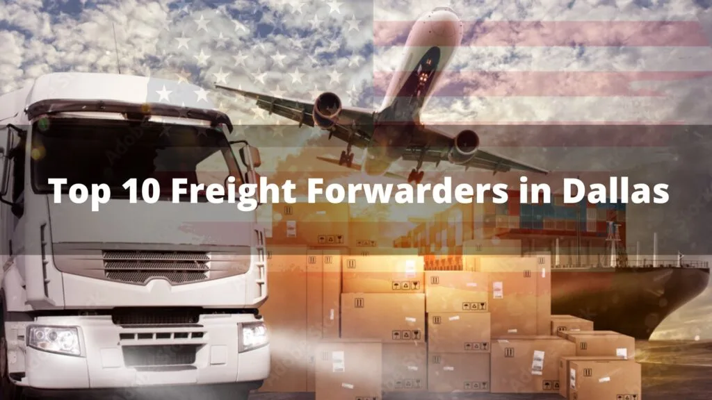 Top 10 Freight Forwarders in Dallas