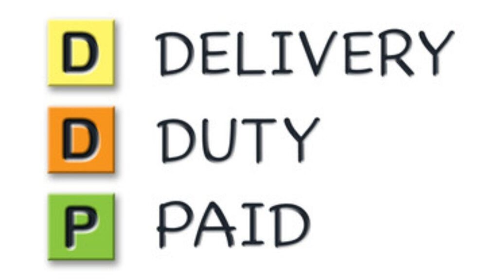 What is Delivered Duty Paid(DDP)?