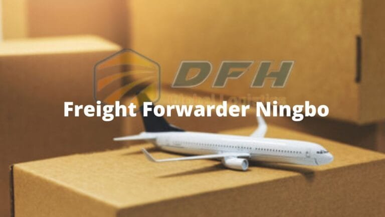Freight Forwarder Ningbo - DFH Global