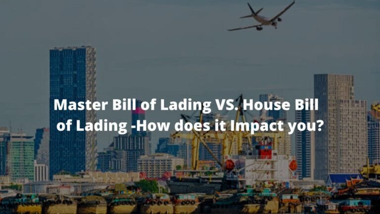 Master Bill of Lading VS. House Bill of Lading