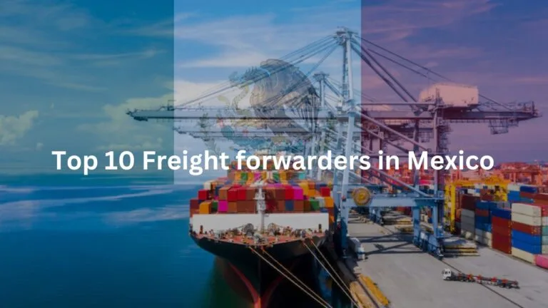 Top 10 Freight forwarders in Mexico