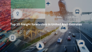 Top 10 Freight forwarders in United Arab Emirates
