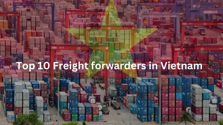 Top 10 Freight forwarders in Vietnam