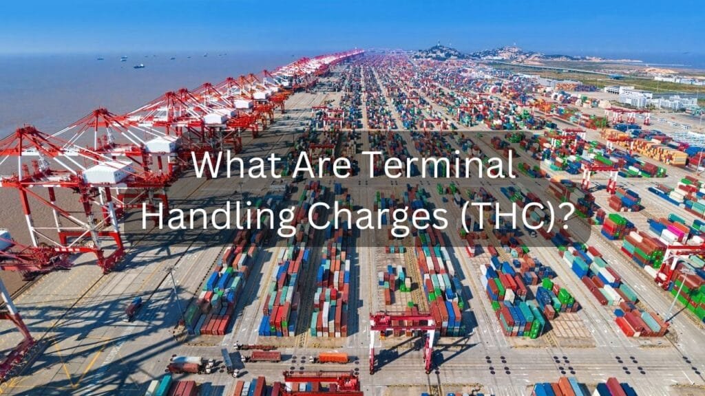 What Do Terminal Handling Charges Mean? DFH