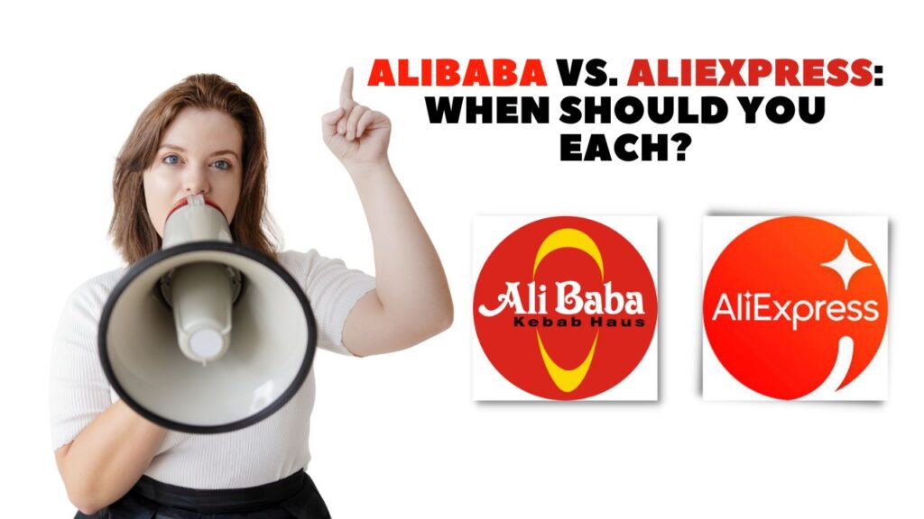 Alibaba vs. AliExpress When Should You Each